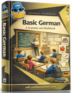 Basic German A Grammar and Workbook